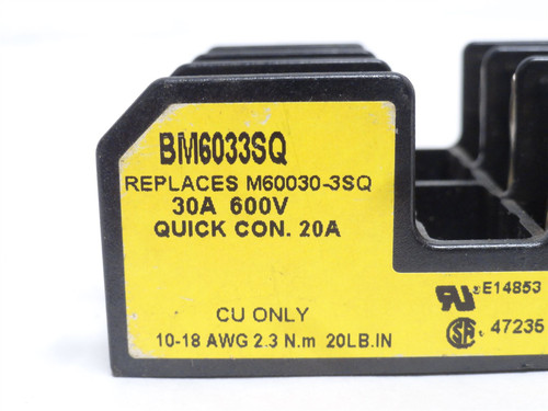 Bussmann BM6033SQ; Fuse Holder; 3P; 30A; 600VAC; 10AWG
