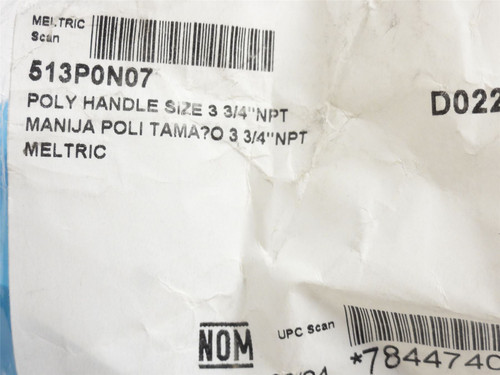 Meltric 513P0N07; Poly-Handle Size: 3; 3/4NPT