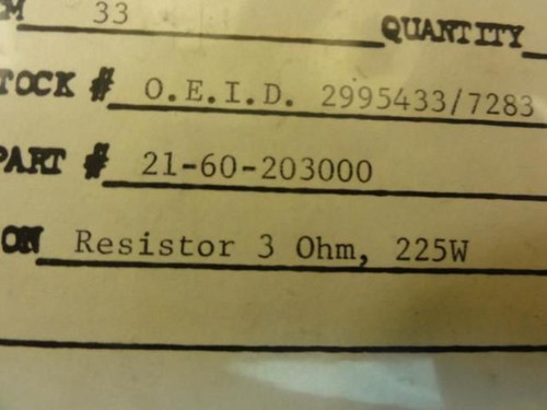 Cyberex 21-60-203000; Resistor 3 Ohm; 225W