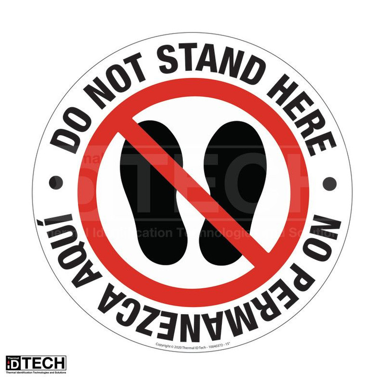 Do Not Stand Here - Eng/Spa - 15" Vinyl Circle Floor Safety Sign