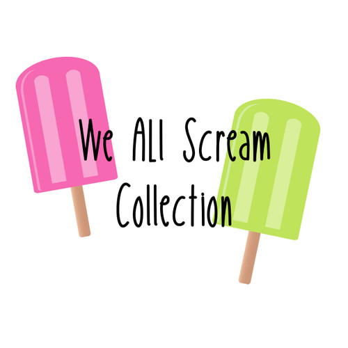 We All Scream Collection
