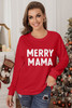 Red MERRY MAMA Long Sleeve Pullover Sweatshirt