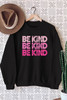 Black BE KIND Letter Print Crew Neck Pullover Sweatshirt