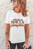 White Whatever Spices Your Pumpkin Graphic Tee