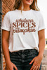 White Whatever Spices Your Pumpkin Graphic Tee