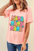 Pink Colorful MaMa Letter Graphic T Shirt Pink Colorful MaMa Letter Graphic T Shirt