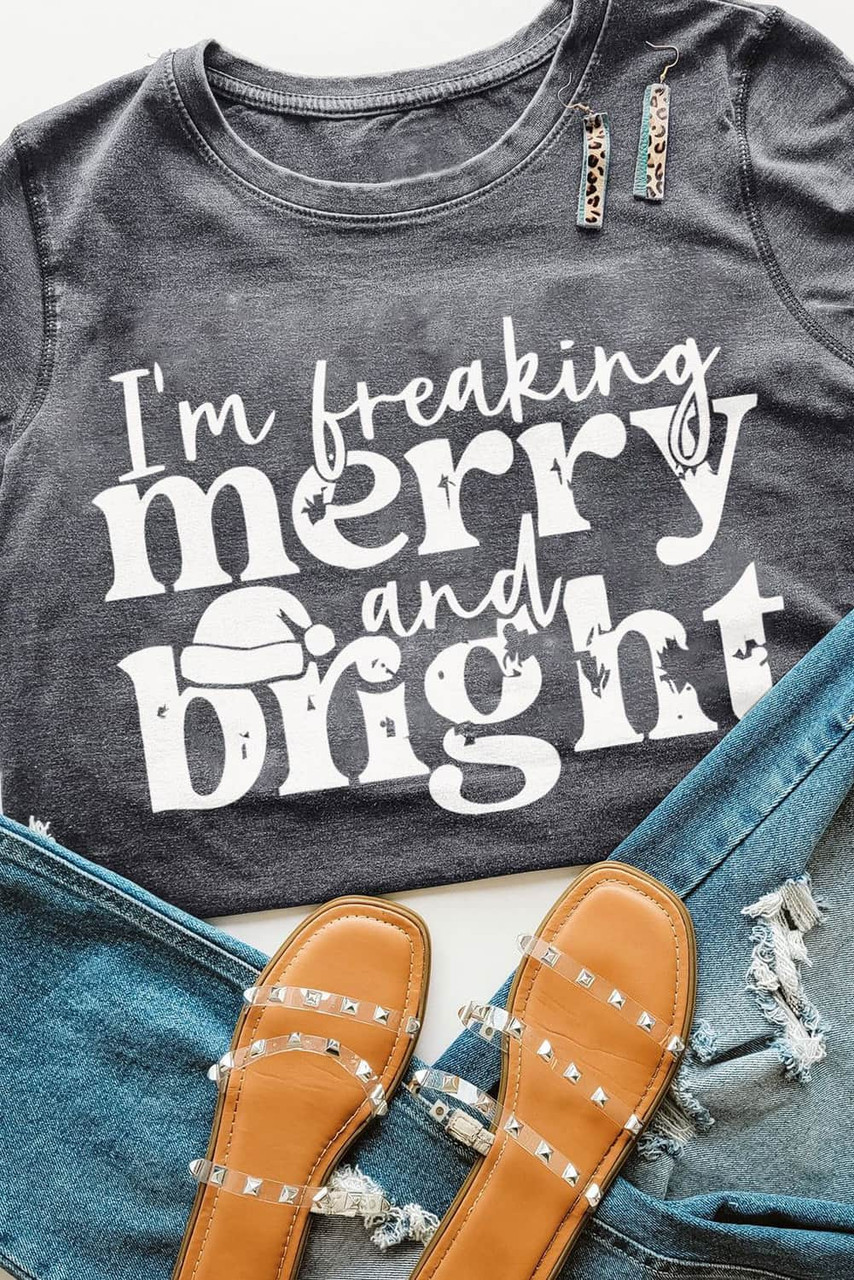Gray I\'m Freaking Merry And Bright Graphic T Shirt