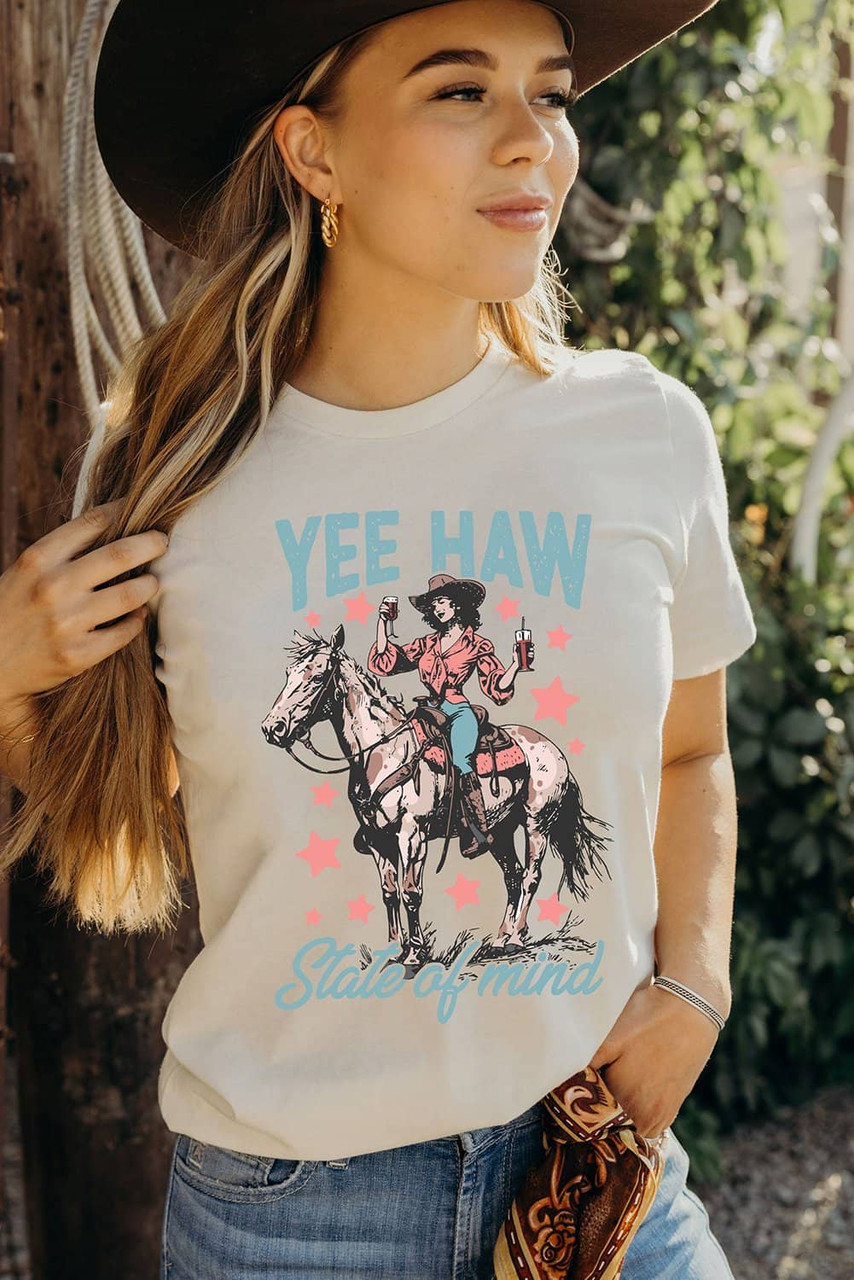 White YEE HAW State of  mind Cowgirl Graphic Western Fashion Tee
