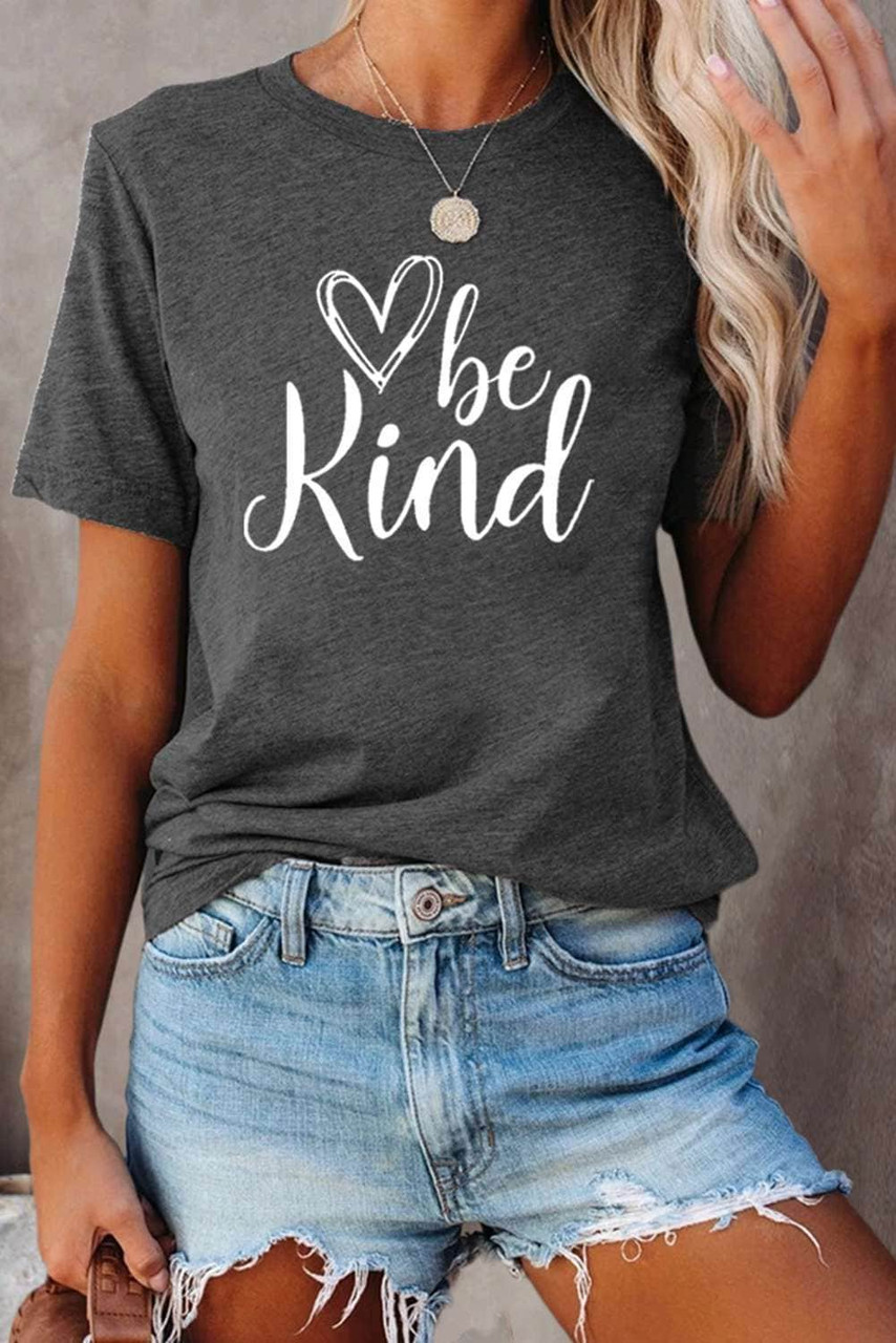 be kind Graphic Gray T-shirt