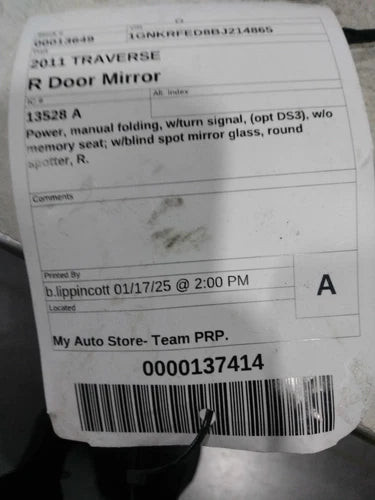 2011 Chevrolet Traverse Power Manual Folding W/Turn Used OEM Right Door Mirror used OEM door mirror