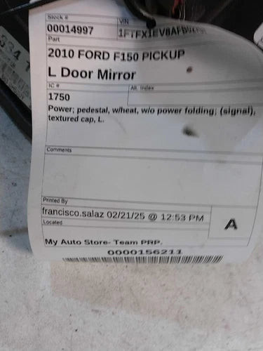 2010 Ford F-150 Pickup Power Pedestal W/Heat W/O Used OEM Left Door Mirror used OEM door mirror