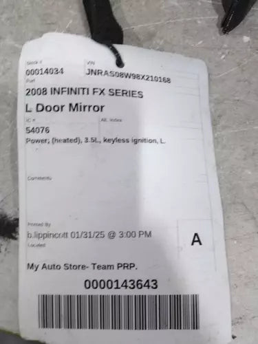 2008 Infiniti Fx Series Power Heated W/Memo Used OEM Left Door Mirror used OEM door mirror