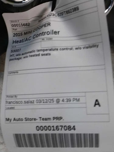 2015 MINI Cooper W/O Automatic Temperature C Used OEM A/C Selector Switch used OEM A/C climate control module