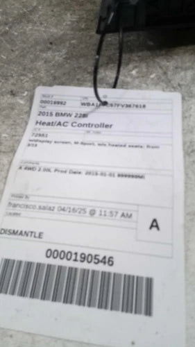 2015 BMW 228I W/Display Screen M-Sport W/O He Used OEM A/C Selector Switch used OEM A/C climate control module