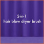 hair blow dry brush 2.0 2-in-1 hair styling tool