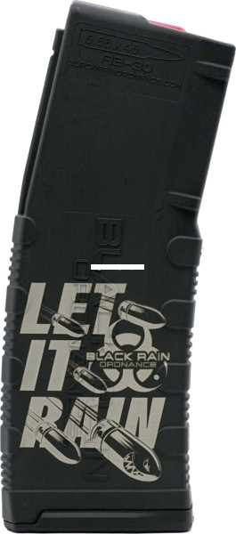 Black Rain Ordnance - BRO-MAG30-LETITRAIN-B 5.56x45 - BRO-MAG30-LETITRAIN-B
