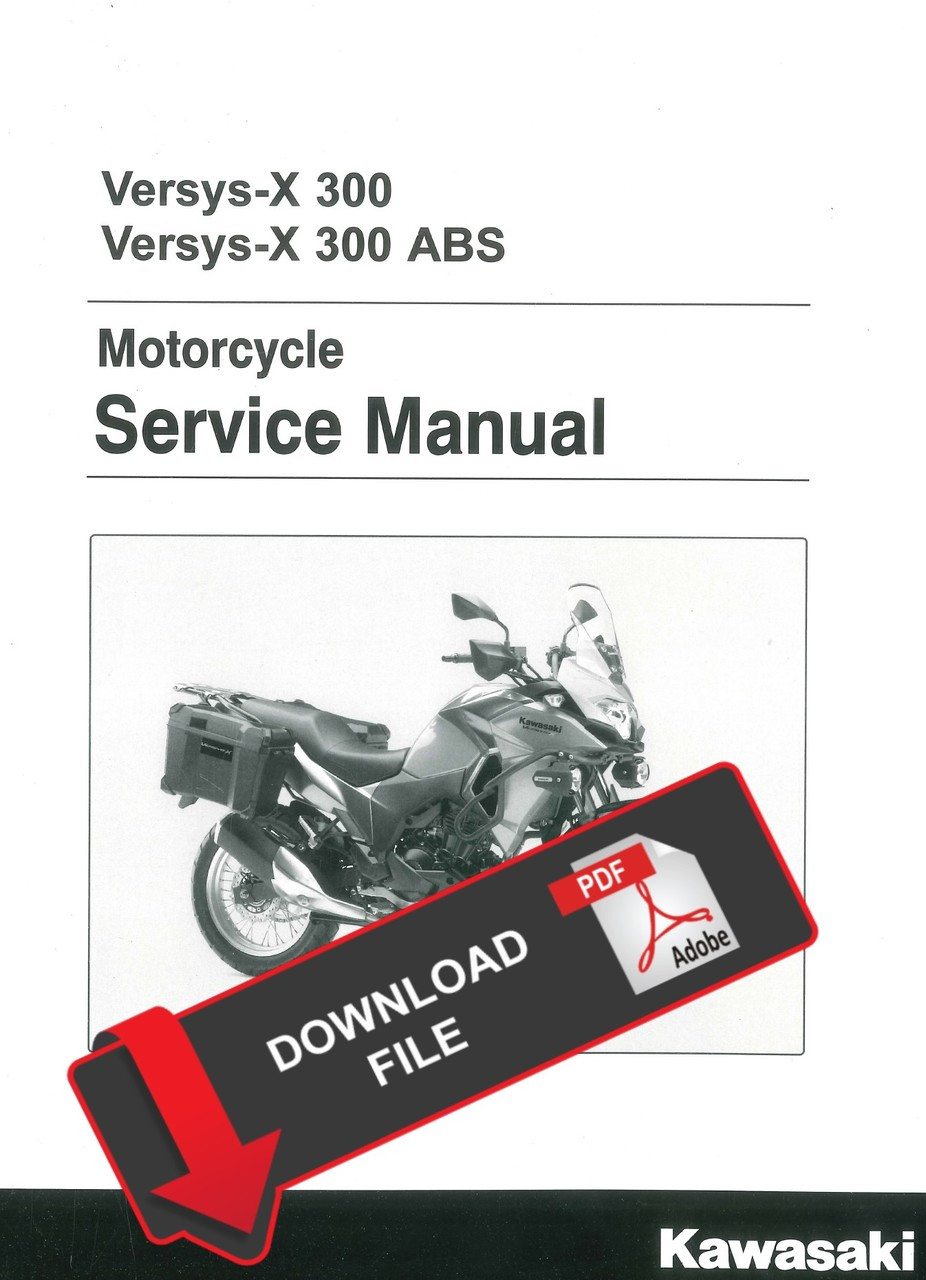 Kawasaki 2017 Versys X 300 Service Manual