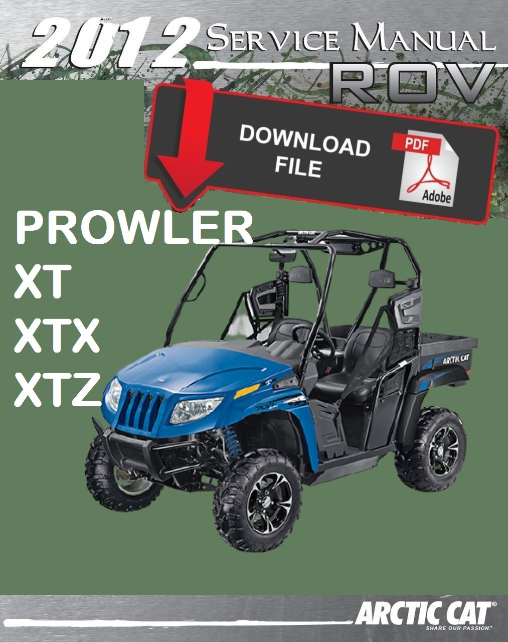 Arctic Cat 2012 Prowler XTZ 1000i H2 EFI 4x4 Service Manual