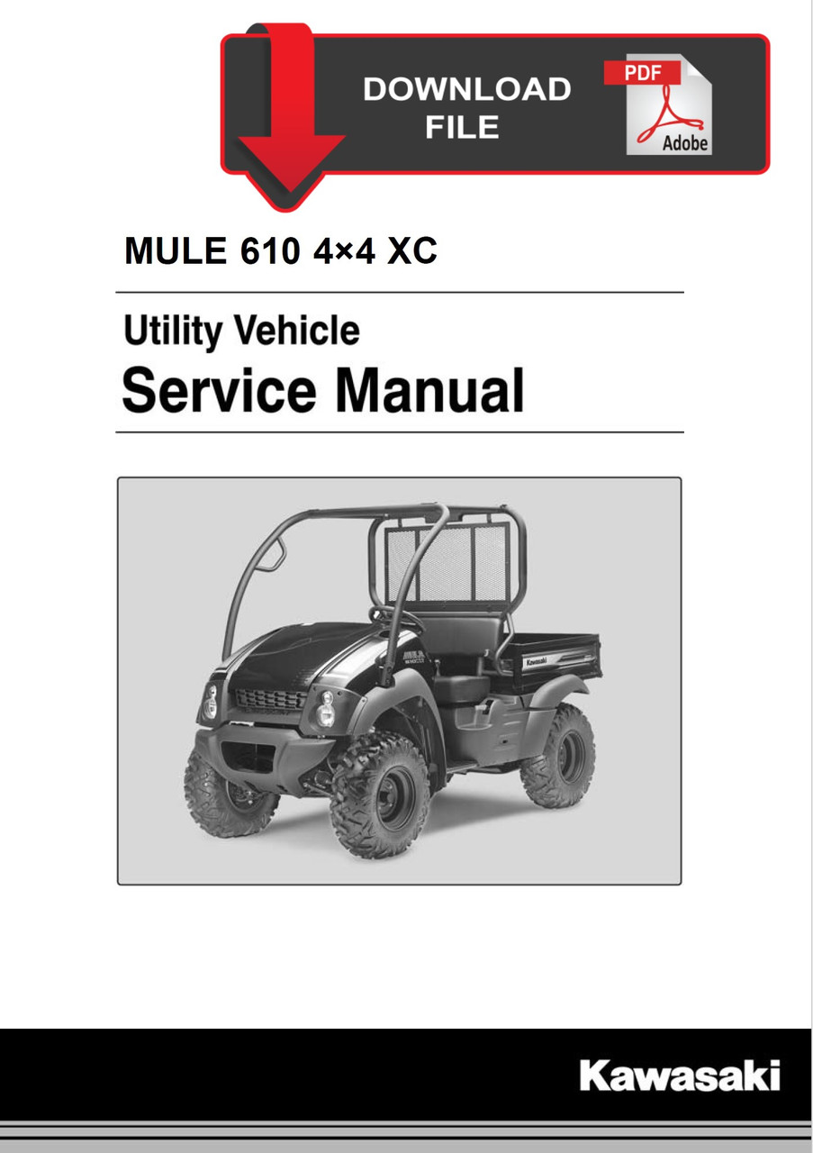Kawasaki 2016 Mule 610 XC 4x4 Service Manual