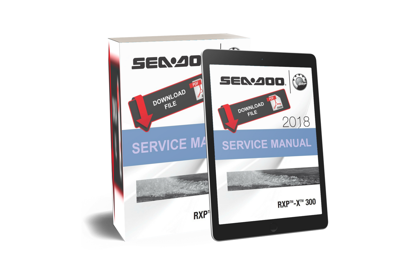 Sea-Doo 2018 RXP-X 300 Jetski Personal Watercraft Service Manual