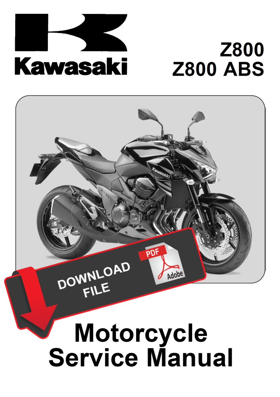 Service Manual Kawasaki 2015 Z800 ABS Repair