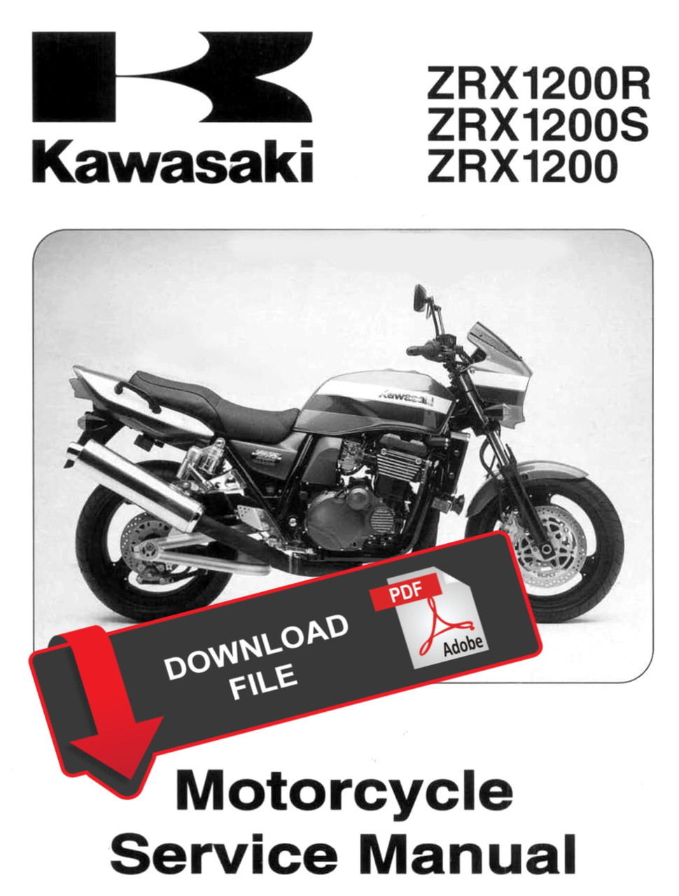 Kawasaki zrx1200 サービスマニュアル Service Manual Kawasaki 2001 ZRX1200 Repair