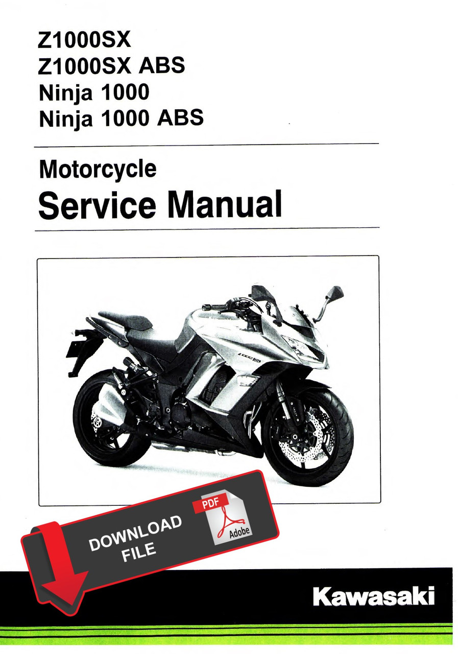 Ninja1000 モーターサイクル　サービスマニュアル Ninja1000 モーターサイクル サービスマニュアル Service Manual