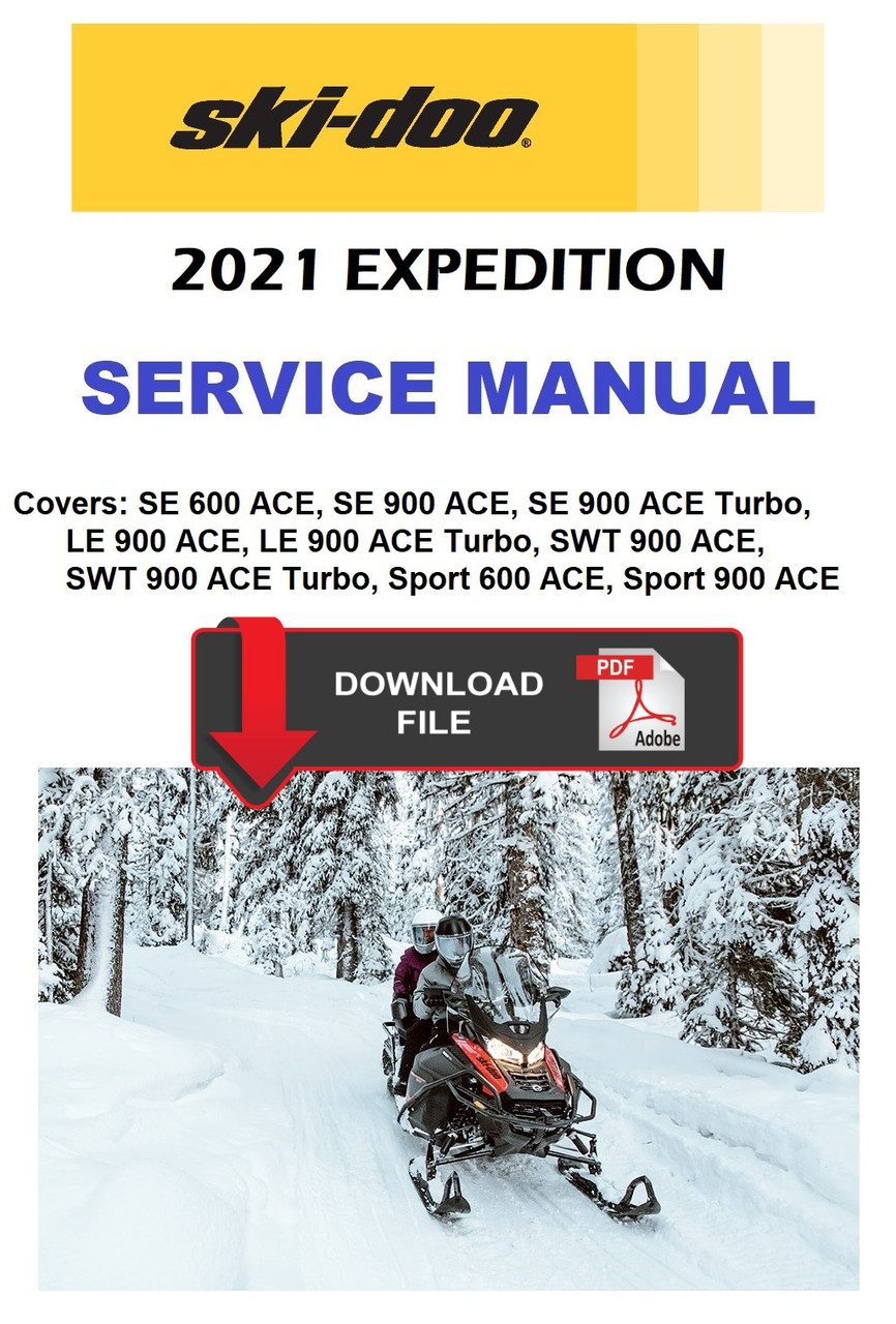 Ski-Doo 2021 Expedition LE 900 ACE Turbo Snowmobiles Service Manual