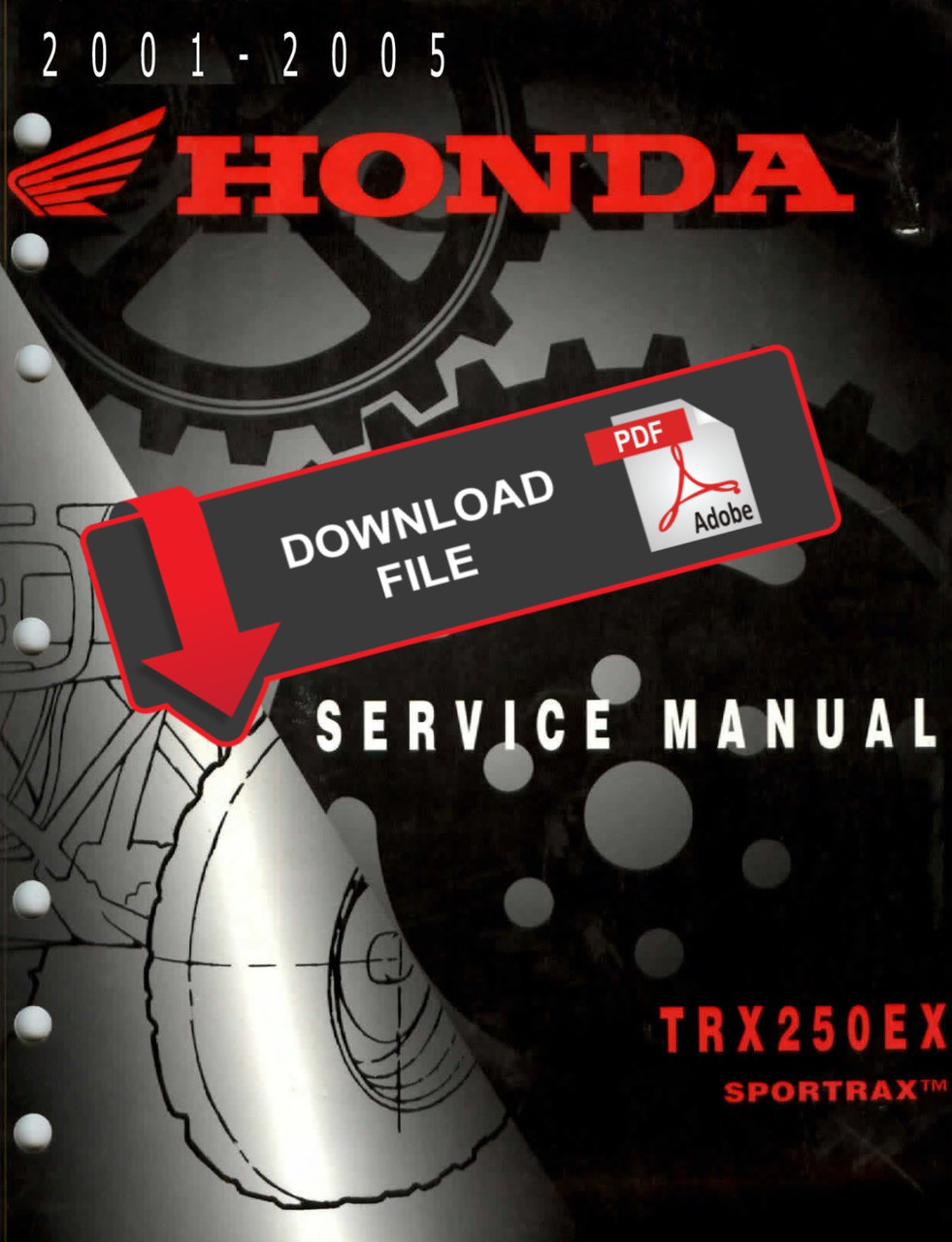 Honda 2001 TRX 250 EX Sportrax ATV Service Manual