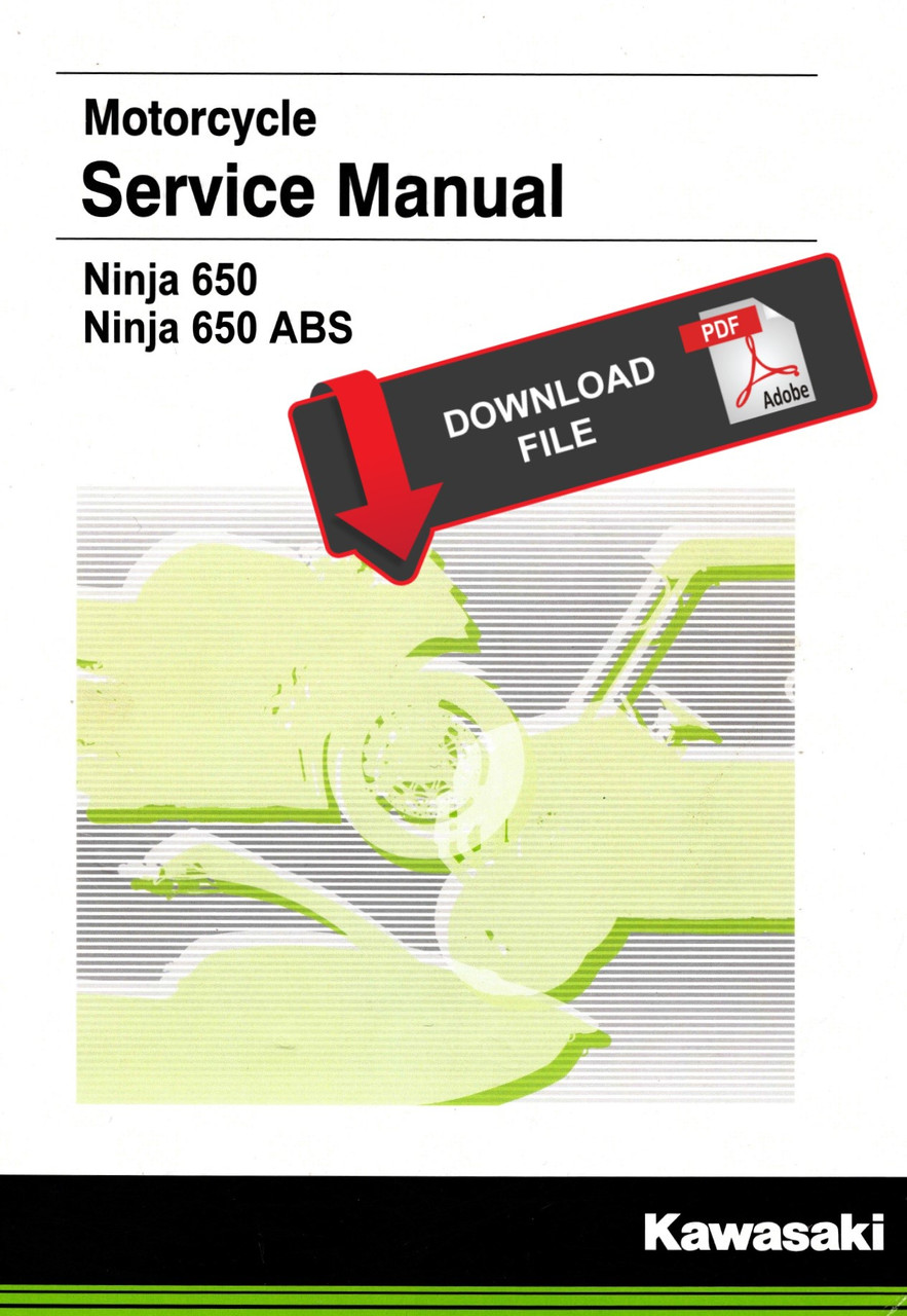 Ninja650ABSサービスマニュアル2017〜2018 Service Manual Kawasaki 2018 Ninja 650 Repair