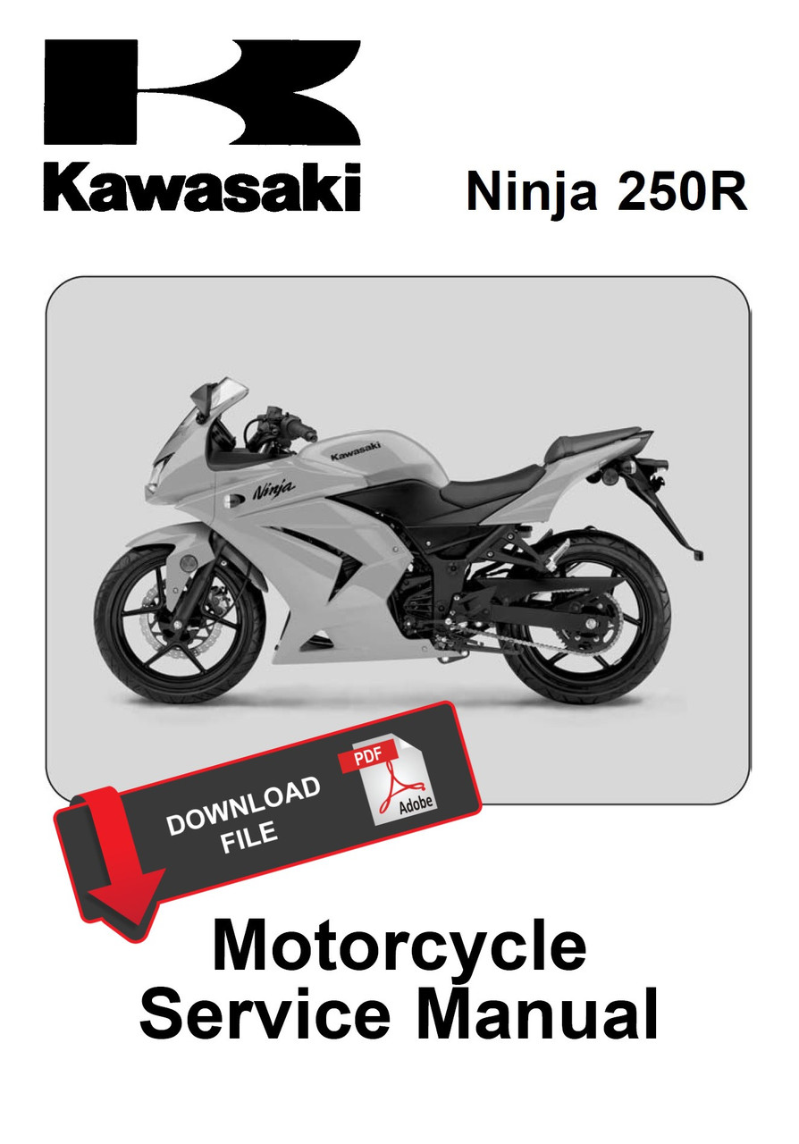 五*呂様 Kawasaki Ninja 250R サービスマニュアル・パーツカタ Service Manual Kawasaki 2008 Ninja 250R Repair