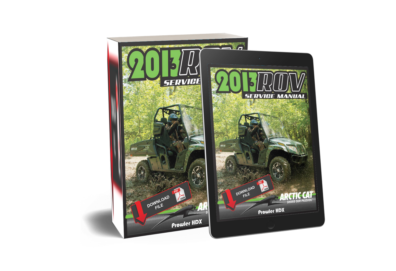 Arctic Cat 2013 Prowler 700 HDX Service Manual