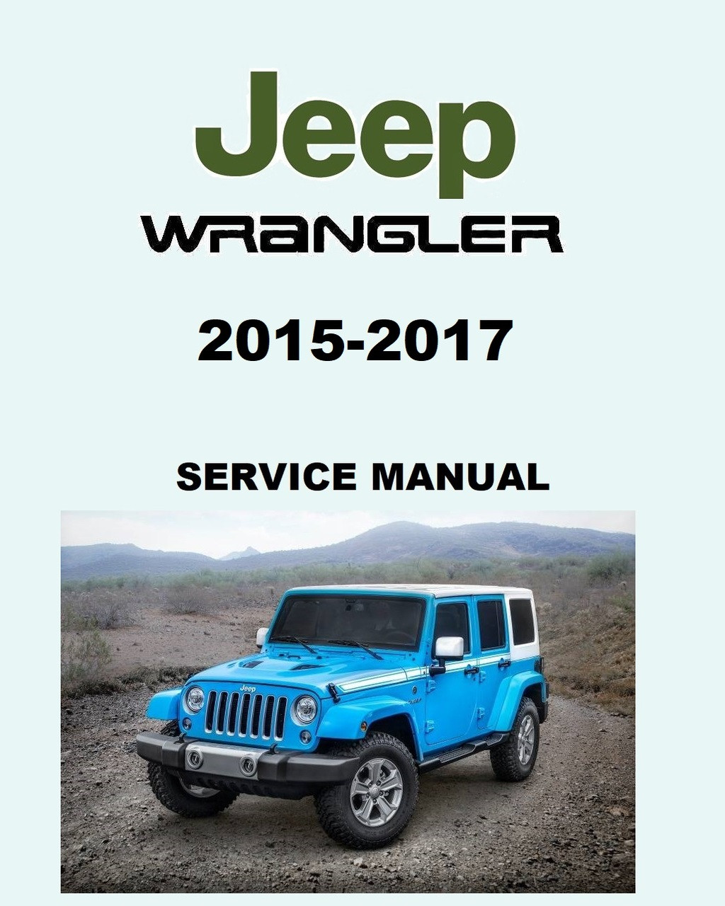 Jeep 2017 Wrangler Unlimited Service Manual