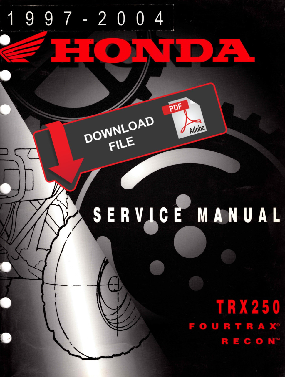 Honda 2002 TRX 250 Fourtrax Recon ATV Service Manual