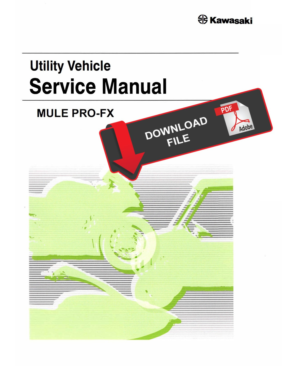 Kawasaki 2021 Mule Pro-FX Service Manual