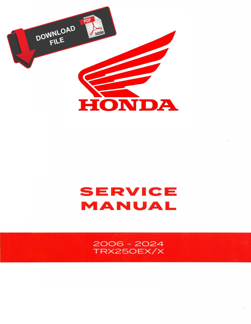 Honda 2024 TRX 250 EX ATV Service Manual