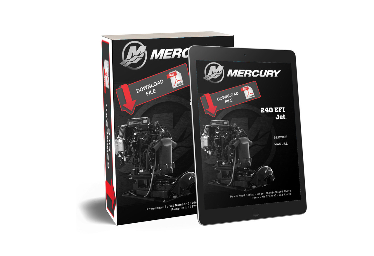 Mercury 2-Stroke 240 HP EFI Jet V6 Motor Service Manual