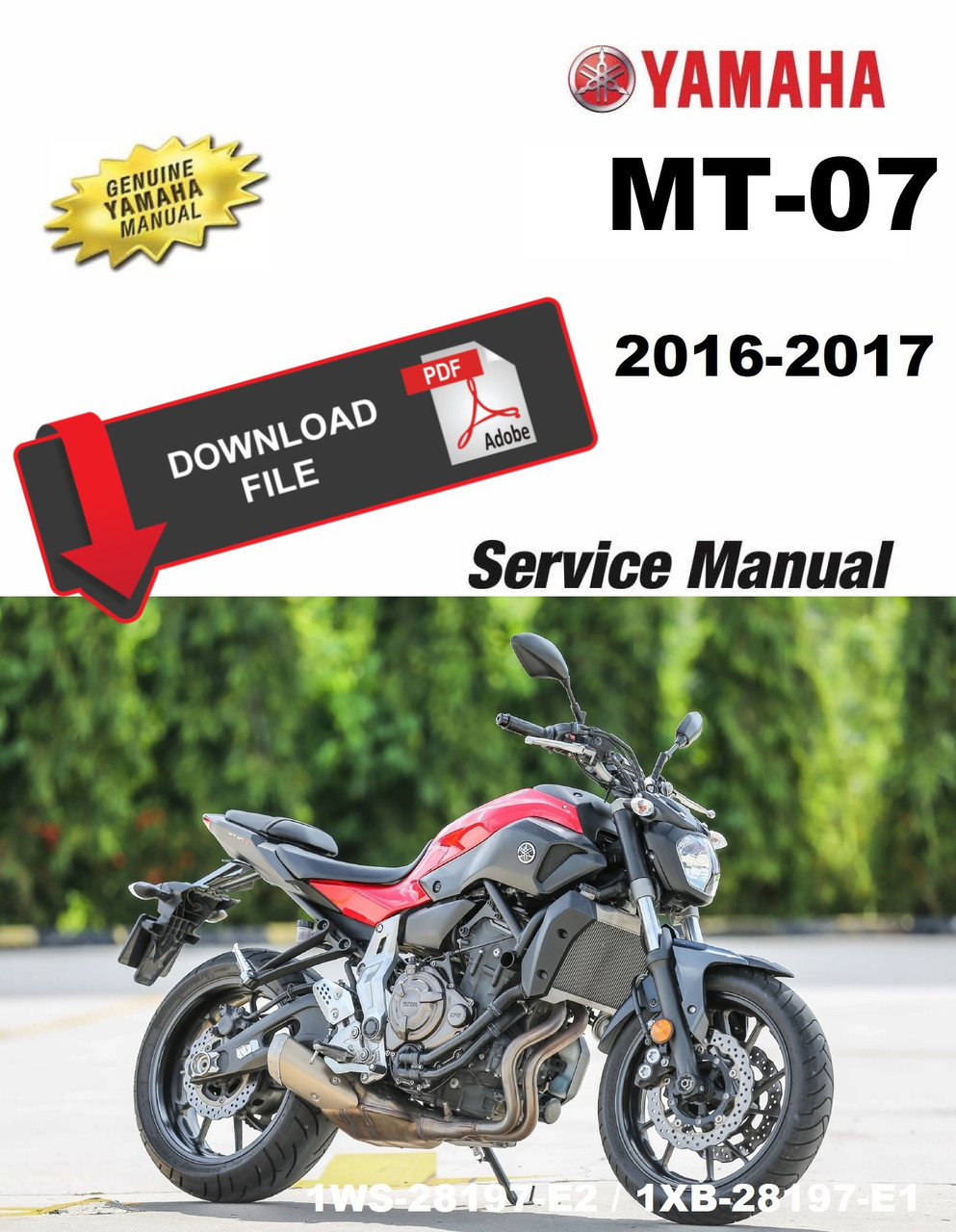 再値下げ YAMAHA MT07A サービスマニュアル 2017年モデル Yamaha 2017 MT07 Service Manual
