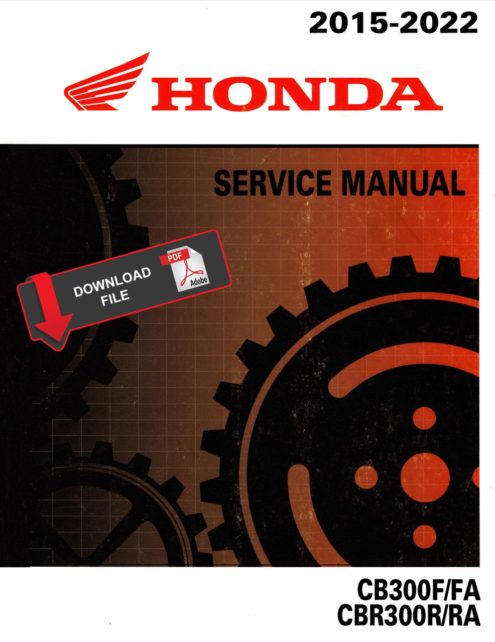 Honda 2022 CBR300R Service Manual
