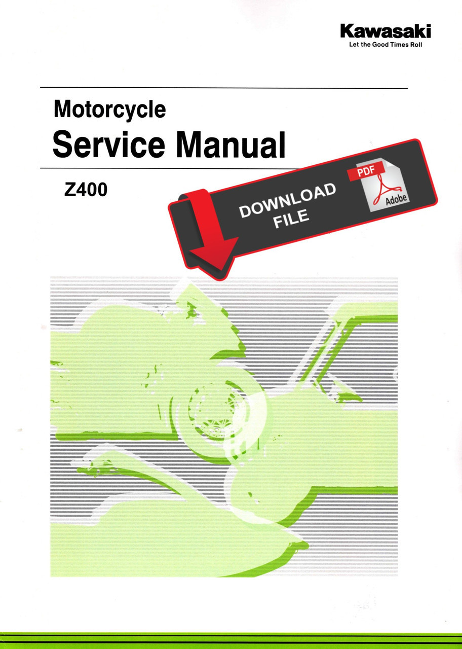Service Manual Kawasaki 2024 Z400 Repair