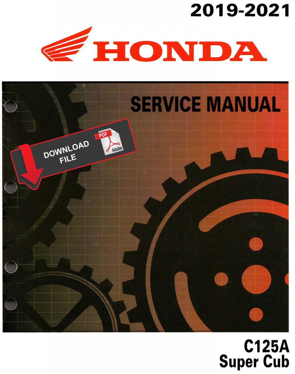 Super Cub サービスマニュアル Honda 2021 Super Cub C125A Service Manual