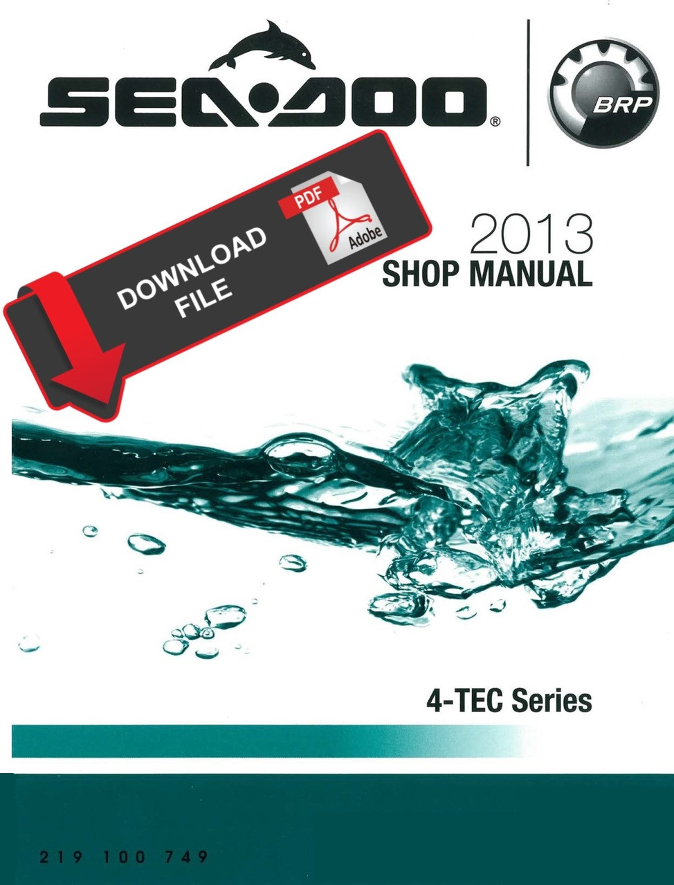 Sea Doo 2013 4 Tec Jetski Personal Watercraft Service Manual