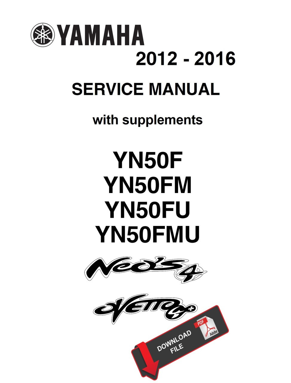 Yamaha 2014 Neo S 4 Ovetto Neos Yn50f Service Manual
