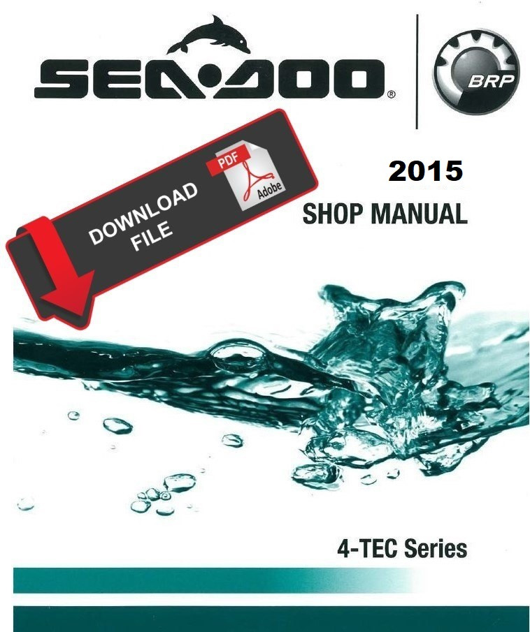 SORSI SOT/CMRT マニュアル Sea-Doo 2015 RXT-X RS 260 Service Manual