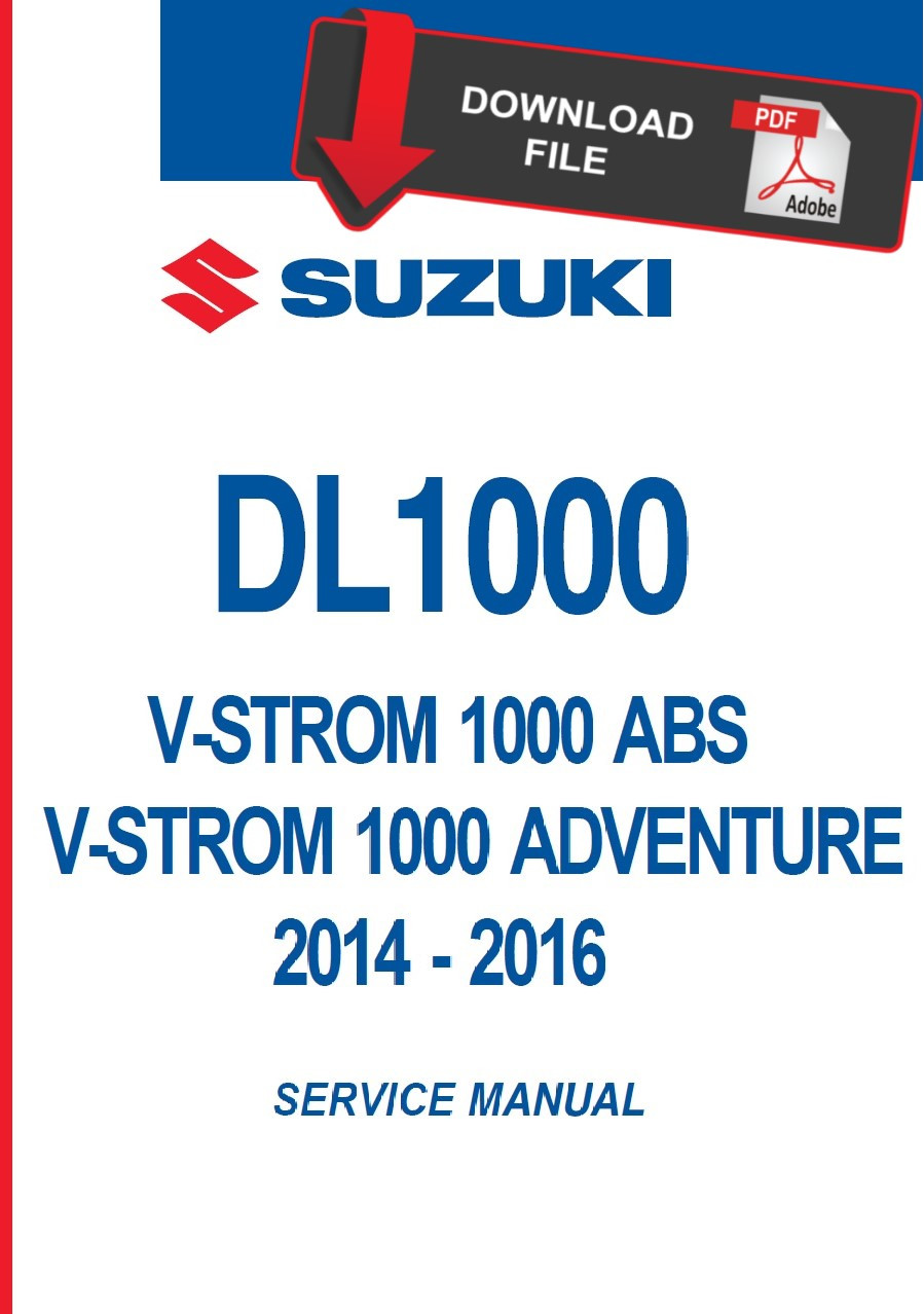 Suzuki 2014 V-Strom 1000 Service Manual