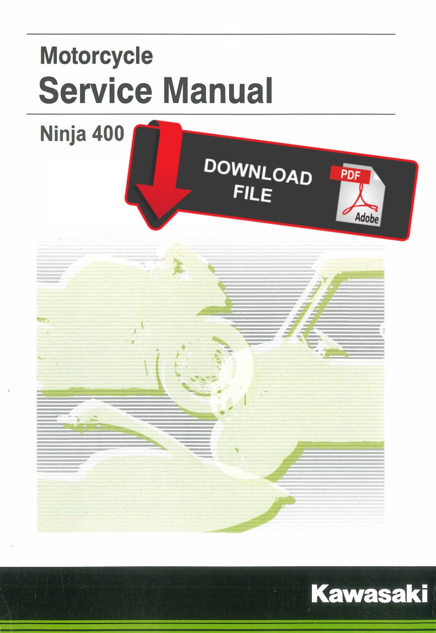 Ninja400 サービスマニュアル Service Manual Kawasaki 2018 Ninja 400 Repair
