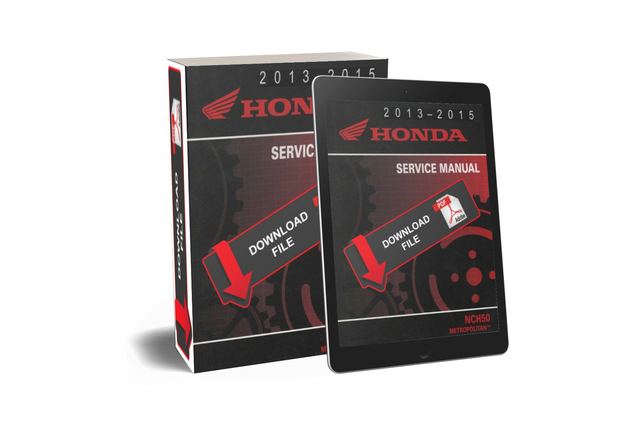 Honda 2015 NCH50 Metropolitan Scooters Service Manual