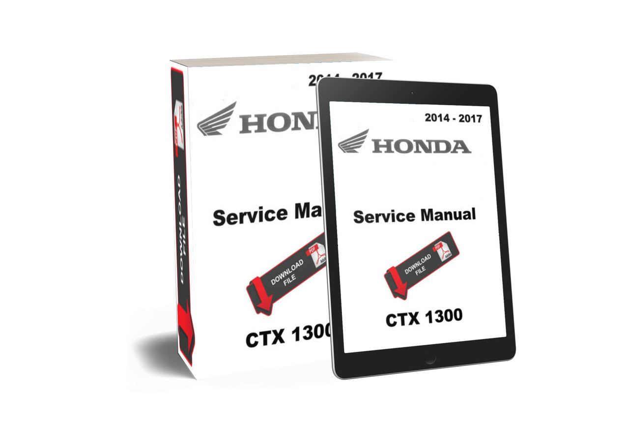 Honda 2017 CTX 1300 CTX 1300A Service Manual