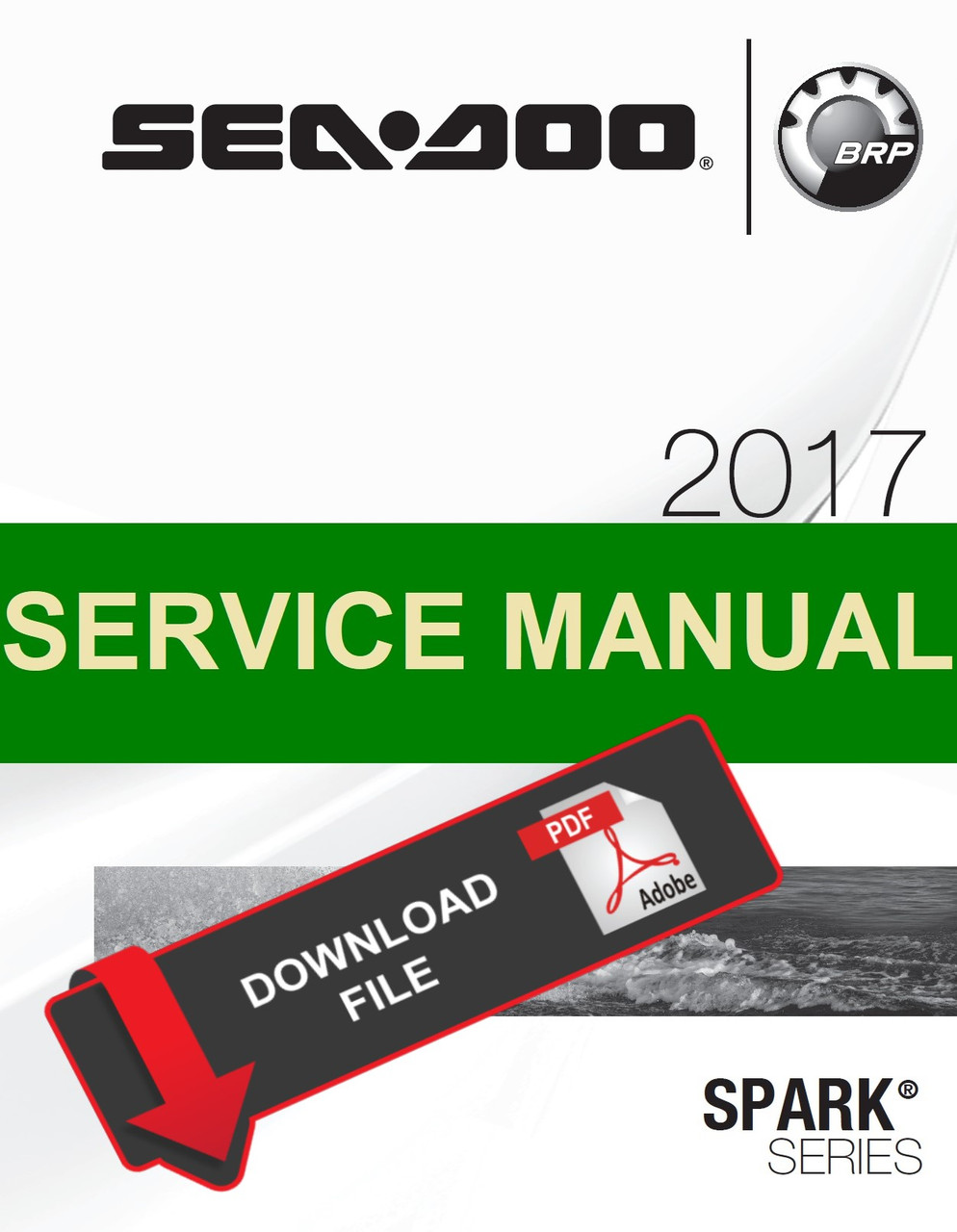 Sea-Doo 2017 Spark TRIXX 2-UP Jetski Service Manual