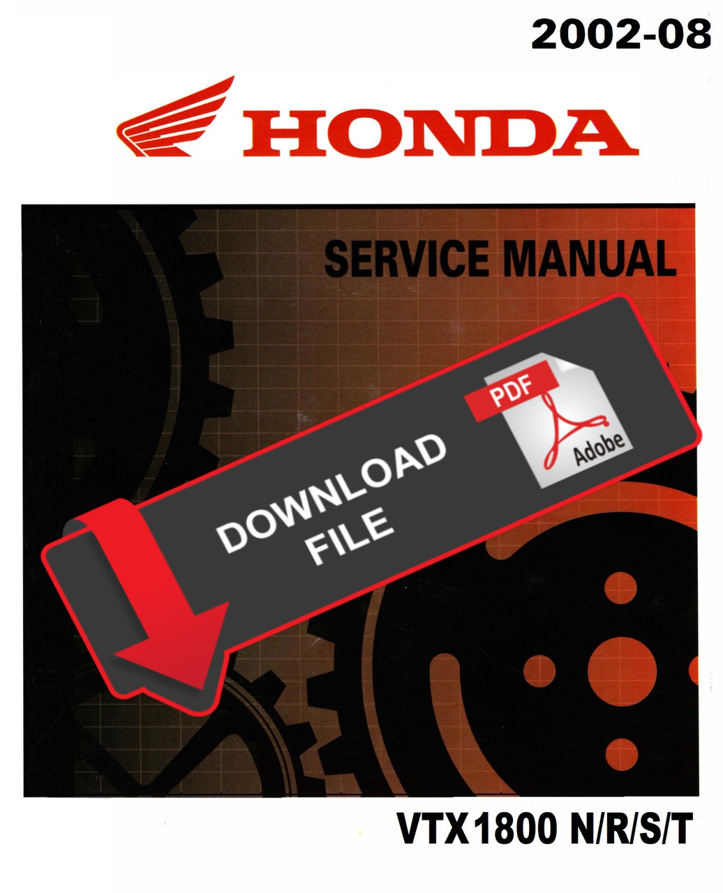 Honda 2005 VTX1800R Service Manual